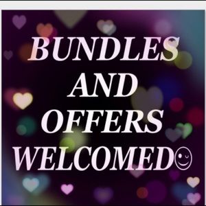 Bundles and offers welcomed always.